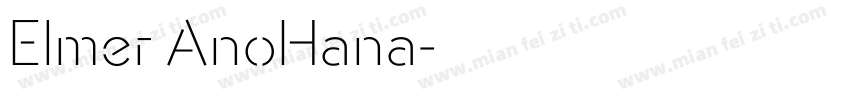 Elmer AnoHana字体转换